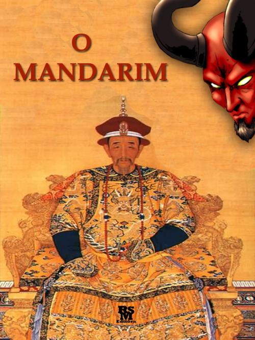 Cover of the book O Mandarim [Ilustrado] [Com Biografia do Autor e Análise da Obra] by Eça de Queiroz, RSM