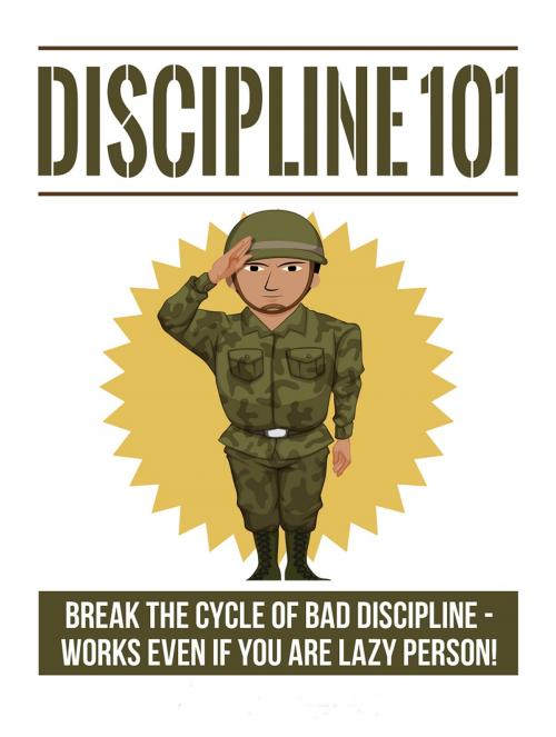 Cover of the book Discipline 101 by Anonymous, Consumer Oriented Ebooks Publisher