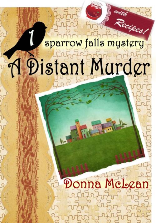 Cover of the book A Distant Murder by Donna McLean, Quaint Cottage Press
