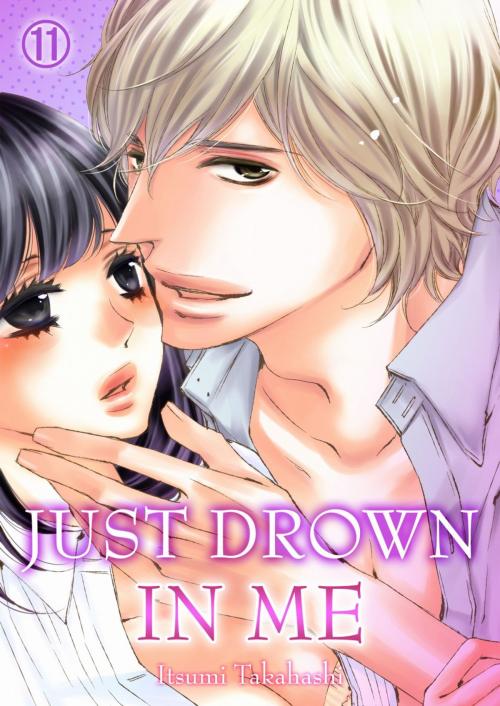 Cover of the book Just drown in me 11 by Itsumi Takahashi, MANGA REBORN / MANGA PANGAEA
