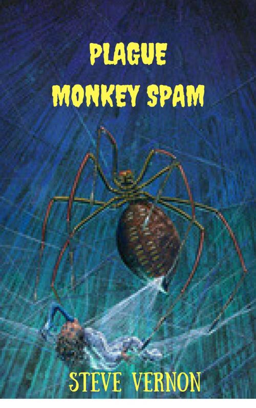 Cover of the book Plague Monkey Spam by Steve Vernon, Stark Raven Press