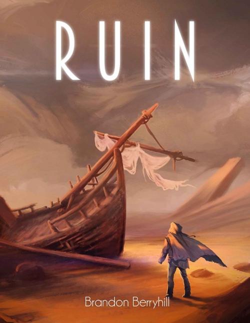 Cover of the book Ruin by Brandon Berryhill, Brandon Berryhill