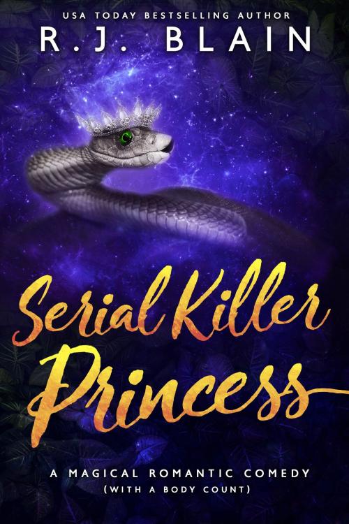 Cover of the book Serial Killer Princess by RJ Blain, Pen & Page Publishing