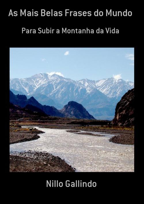 Cover of the book As Mais Belas Frases Do Mundo by Nillo Gallindo, Clube de Autores