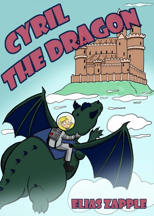 Cover of the book Cyril the Dragon by Elias Zapple, Heads or Tales Press