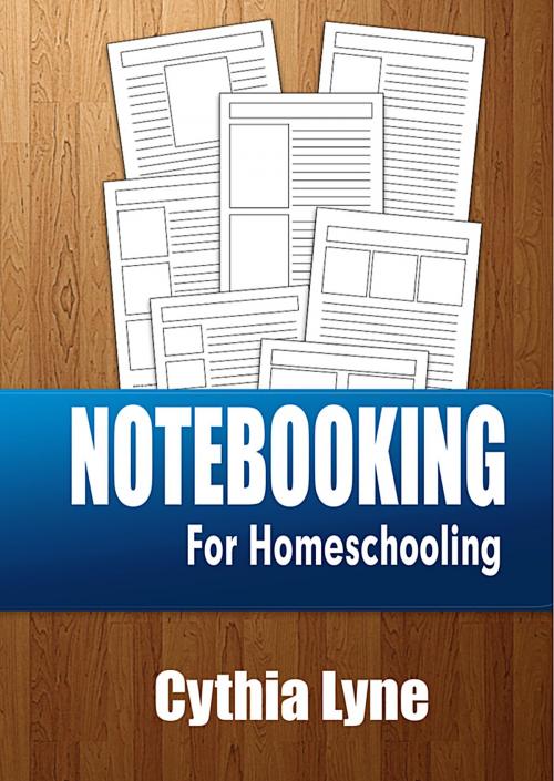 Cover of the book Notebooking by Cythia Lyne, NextDayDaily