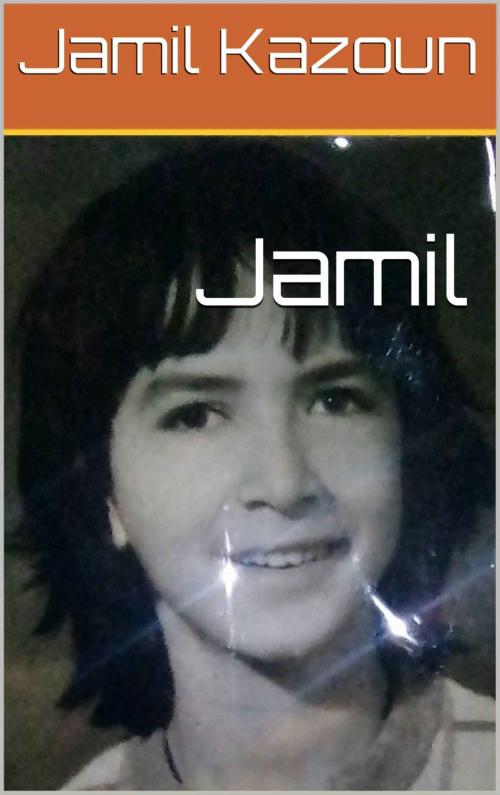 Cover of the book Jamil by Jamil Kazoun, PublishDrive