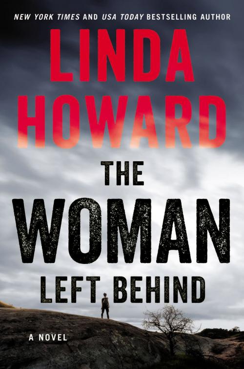 Cover of the book The Woman Left Behind by Linda Howard, William Morrow