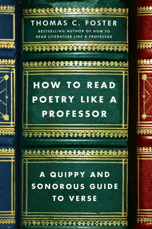 Cover of the book How to Read Poetry Like a Professor by Thomas C Foster, Harper Perennial