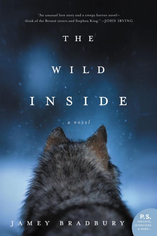 Cover of the book The Wild Inside by Jamey Bradbury, William Morrow