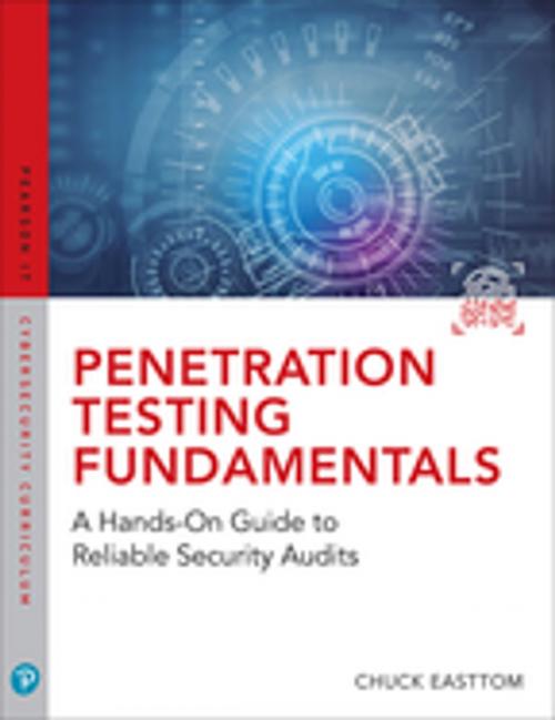 Cover of the book Penetration Testing Fundamentals by William (Chuck) Easttom II, Pearson Education