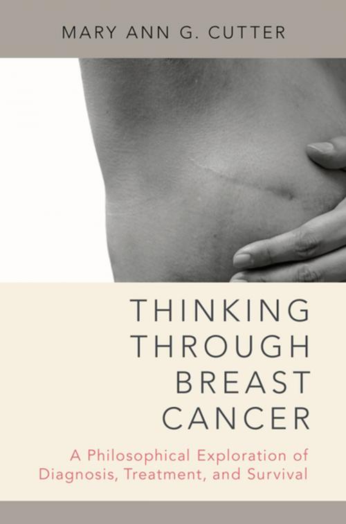 Cover of the book Thinking Through Breast Cancer by Mary Ann G. Cutter, Oxford University Press