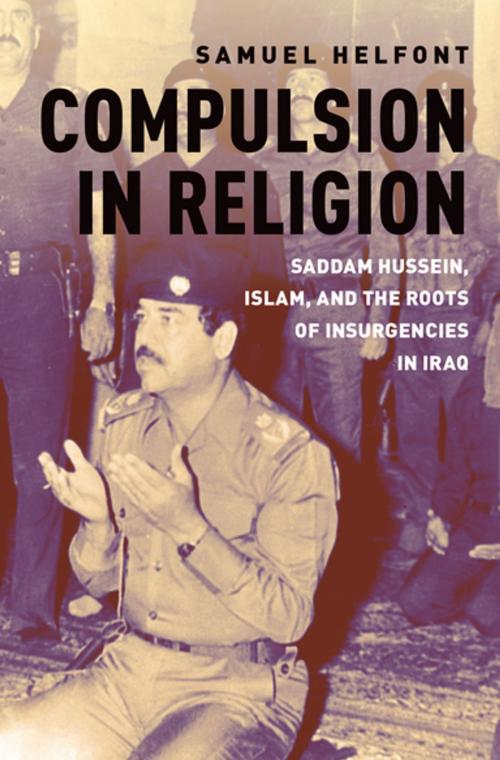 Cover of the book Compulsion in Religion by Samuel Helfont, Oxford University Press