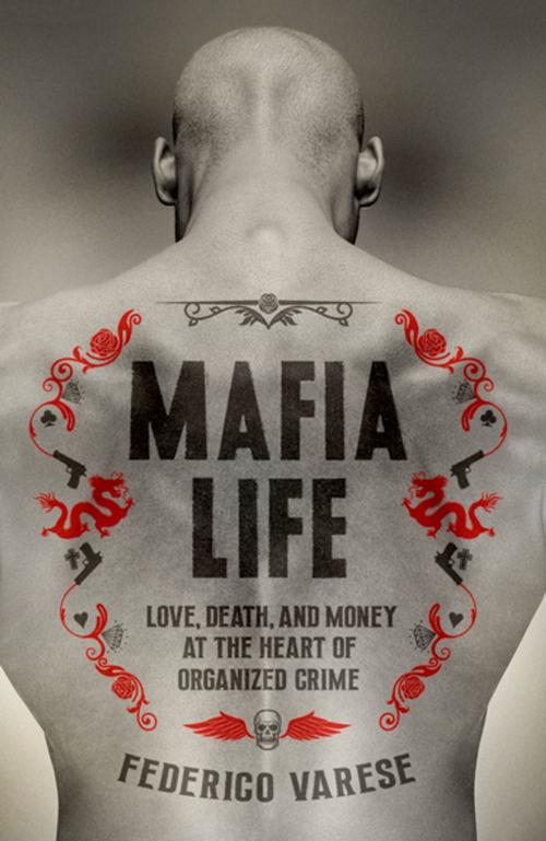 Cover of the book Mafia Life by Federico Varese, Oxford University Press