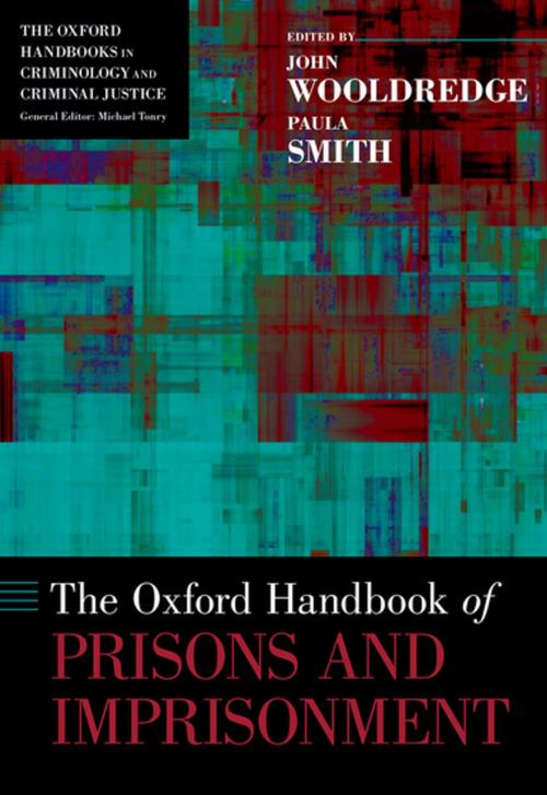Cover of the book The Oxford Handbook of Prisons and Imprisonment by , Oxford University Press