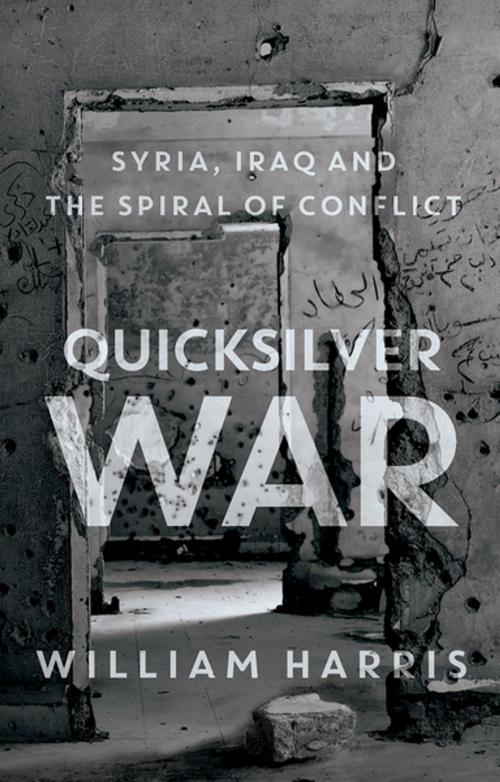 Cover of the book Quicksilver War by William Harris, Oxford University Press