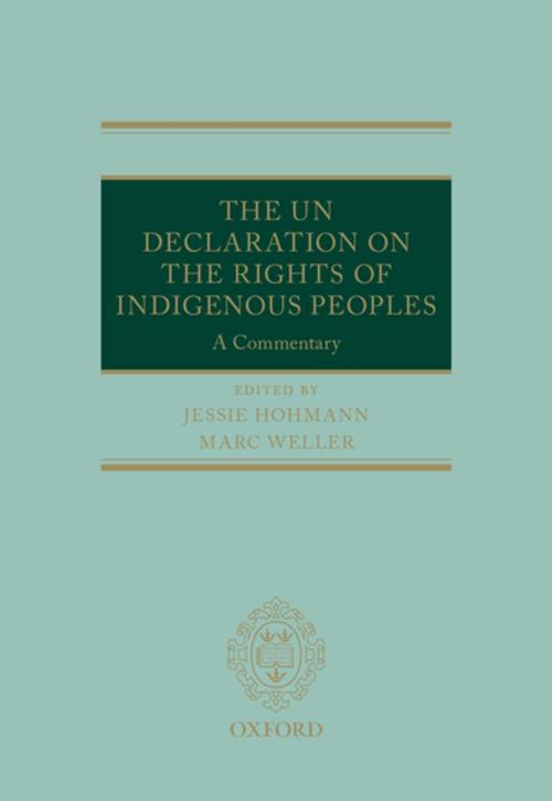 Cover of the book The UN Declaration on the Rights of Indigenous Peoples by , OUP Oxford