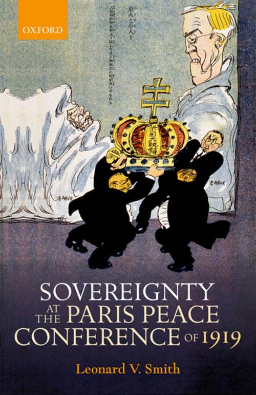 Cover of the book Sovereignty at the Paris Peace Conference of 1919 by Leonard V. Smith, OUP Oxford