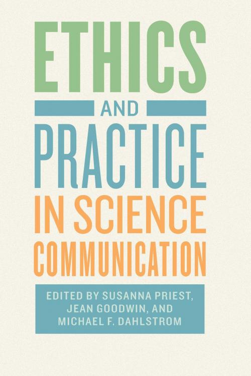 Cover of the book Ethics and Practice in Science Communication by , University of Chicago Press