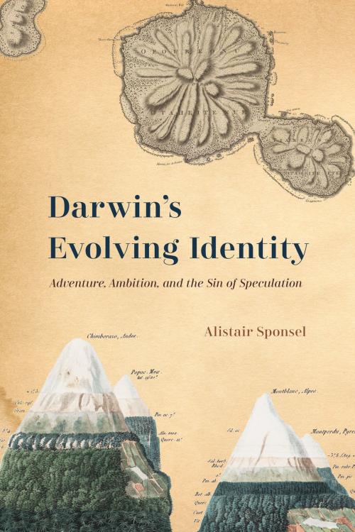 Cover of the book Darwin's Evolving Identity by Alistair Sponsel, University of Chicago Press