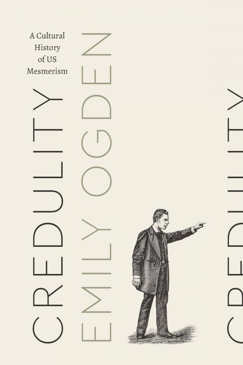 Cover of the book Credulity by Emily Ogden, University of Chicago Press