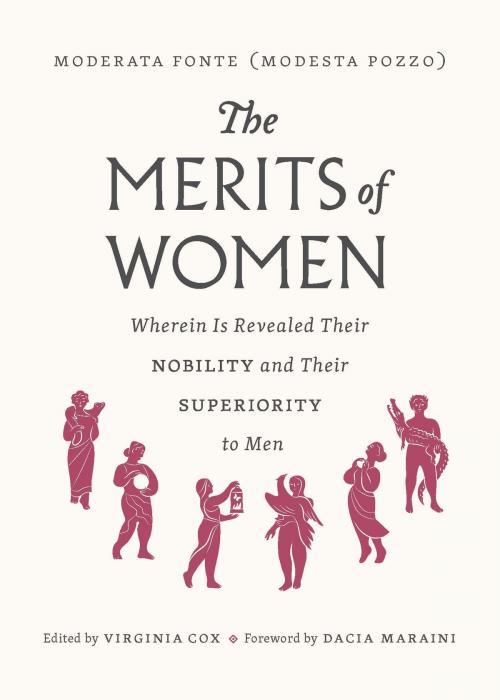 Cover of the book The Merits of Women by Moderata Fonte, University of Chicago Press