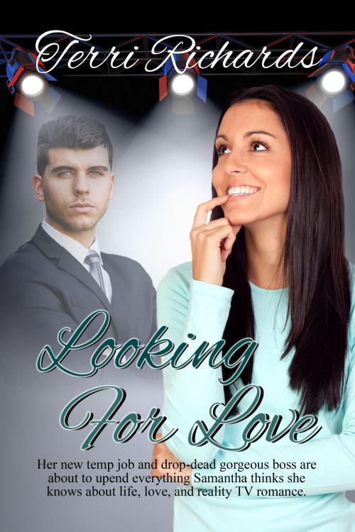 Cover of the book Looking for Love by Terri Richards, BWL Publishing Inc.