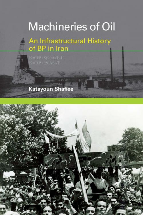 Cover of the book Machineries of Oil by Katayoun Shafiee, The MIT Press