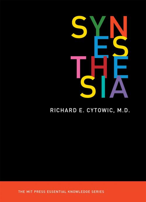 Cover of the book Synesthesia by Richard E. Cytowic, MD, The MIT Press