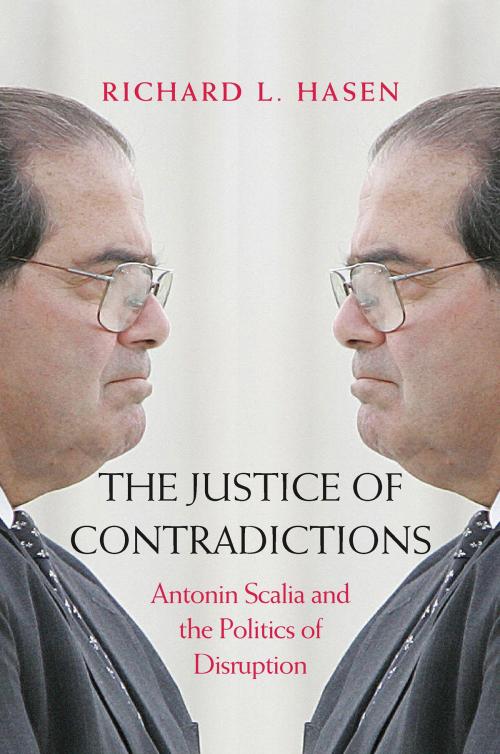 Cover of the book The Justice of Contradictions by Richard L. Hasen, Yale University Press