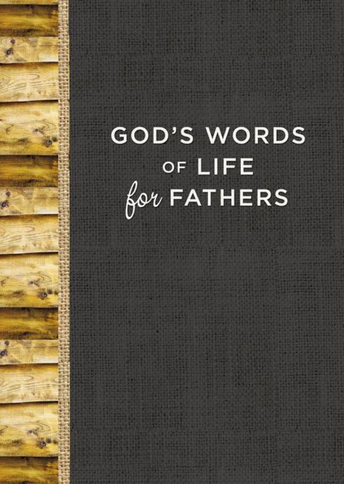 Cover of the book God's Words of Life for Fathers by Zondervan, Zondervan