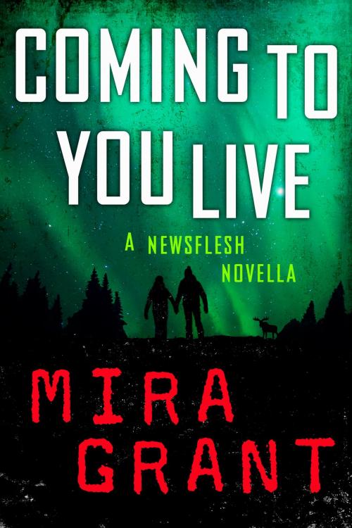 Cover of the book Coming to You Live by Mira Grant, Orbit