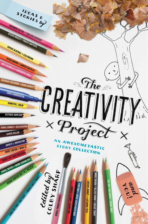Cover of the book The Creativity Project by , Little, Brown Books for Young Readers