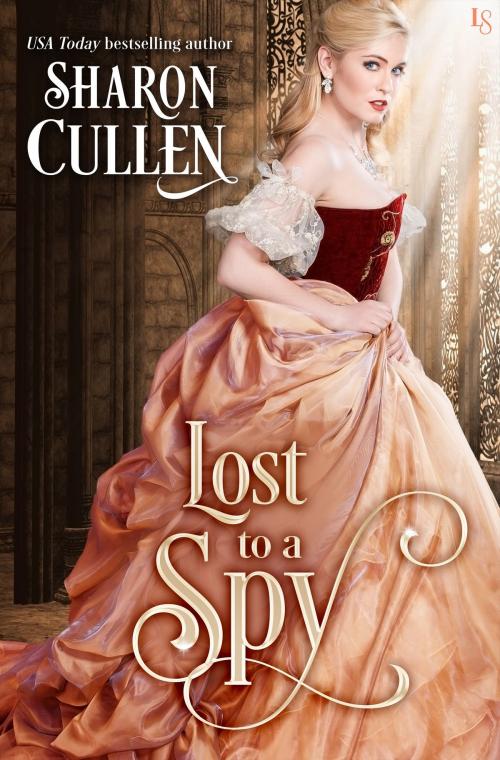 Cover of the book Lost to a Spy by Sharon Cullen, Random House Publishing Group