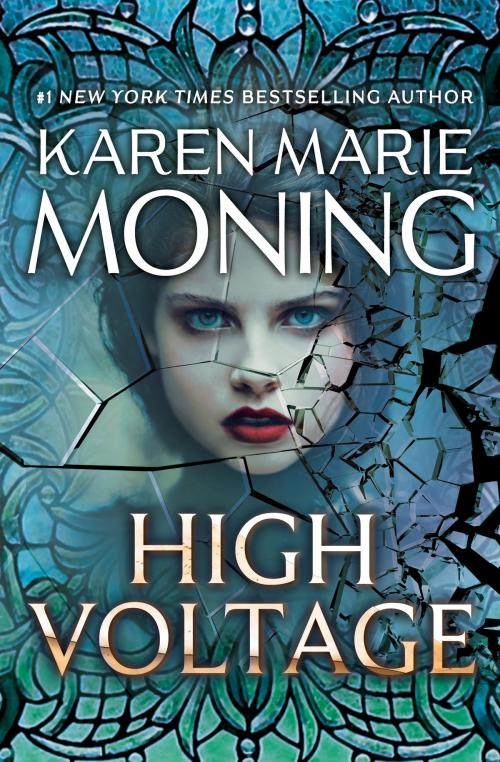 Cover of the book High Voltage by Karen Marie Moning, Random House Publishing Group