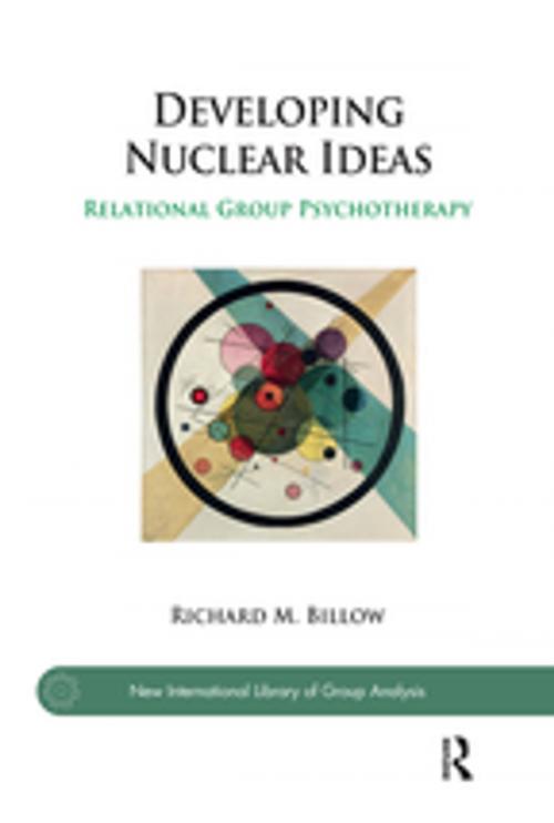 Cover of the book Developing Nuclear Ideas by Richard M. Billow, Taylor and Francis