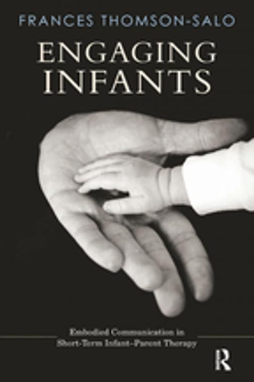 Cover of the book Engaging Infants by Frances Thomson-Salo, Taylor and Francis