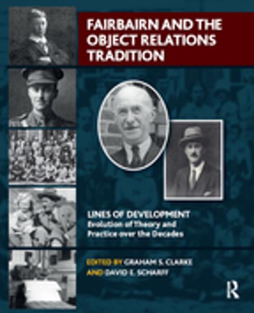 Cover of the book Fairbairn and the Object Relations Tradition by Graham S. Clarke, Taylor and Francis