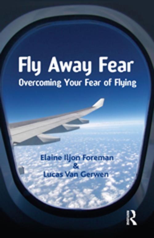 Cover of the book Fly Away Fear by Elaine Iljon Foreman, Taylor and Francis