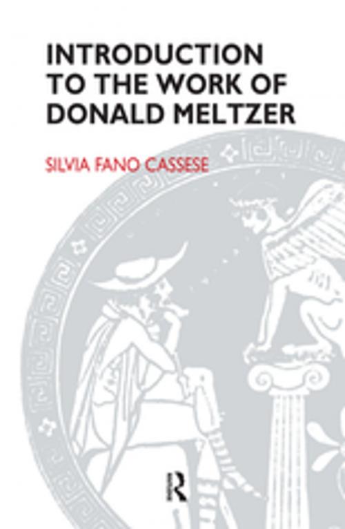 Cover of the book Introduction to the Work of Donald Meltzer by Silvia Fano Cassese, Taylor and Francis