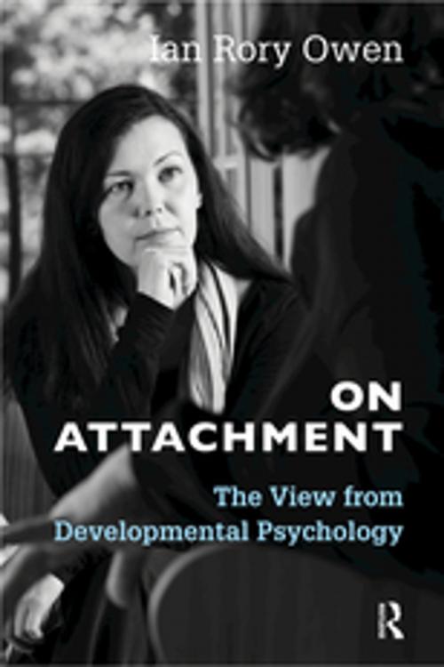 Cover of the book On Attachment by Ian Rory Owen, Taylor and Francis