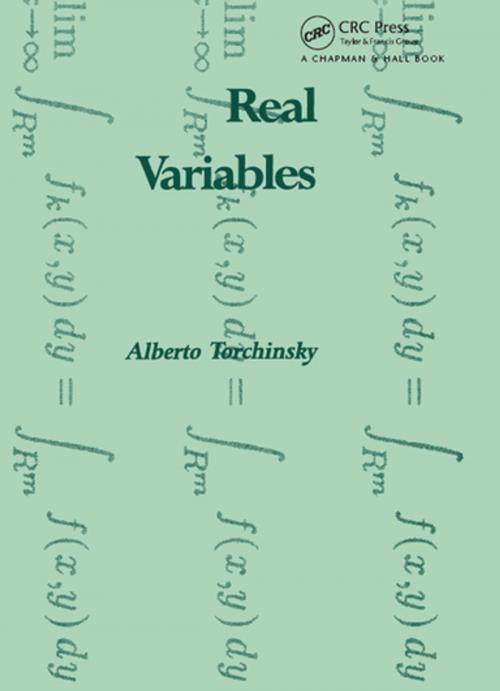 Cover of the book Real Variables by Alberto Torchinsky, CRC Press