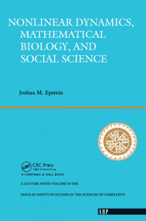 Cover of the book Nonlinear Dynamics, Mathematical Biology, And Social Science by Joshua M. Epstein, CRC Press