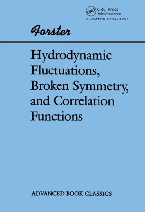 Cover of the book Hydrodynamic Fluctuations, Broken Symmetry, And Correlation Functions by Dieter Forster, CRC Press