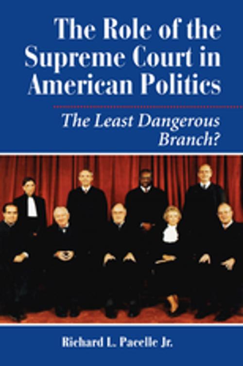 Cover of the book The Role Of The Supreme Court In American Politics by Richard Pacelle, Taylor and Francis