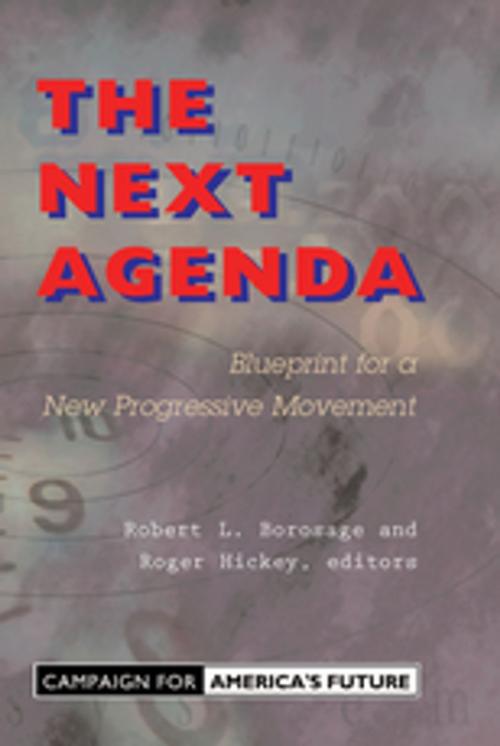 Cover of the book The Next Agenda by Robert L. Borosage, Taylor and Francis