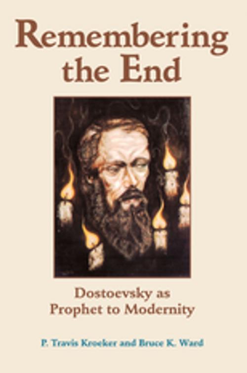 Cover of the book Remembering The End by P. Travis Kroeker, Taylor and Francis