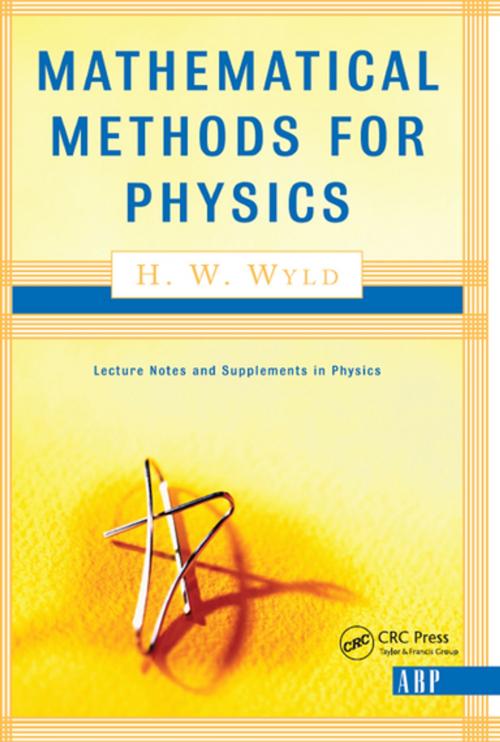 Cover of the book Mathematical Methods For Physics by H. W. Wyld, CRC Press