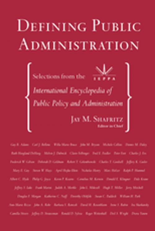 Cover of the book Defining Public Administration by Jay M. Shafritz, Jr., Taylor and Francis
