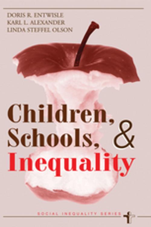 Cover of the book Children, Schools, And Inequality by Doris R Entwisle, Taylor and Francis